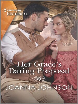 cover image of Her Grace's Daring Proposal